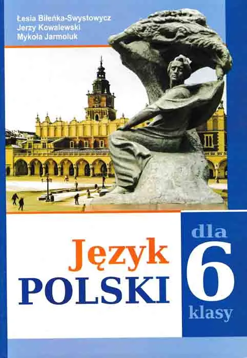 Польська мова 6 клас. 2 рік навчання Польська мова 6 клас. 2 рік навчання