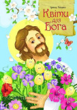 Квіти для Бога. Хомин Ірина