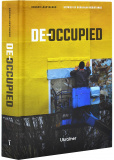 De-occupied: Stories of Ukrainian Resistance
