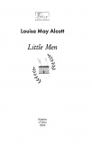 Lіttle Men (Маленькі чоловіки) (Folіo World’s Classіcs) (англ.). Изображение №2