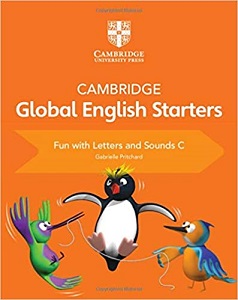Cambridge Global English Starters Fun with Letters and Sounds C Cambridge Global English Starters Fun with Letters and Sounds C