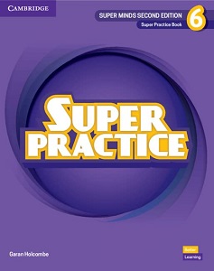 Super Minds 2nd Edition 6 Super Practice Book British English Super Minds 2nd Edition 6 Super Practice Book British English