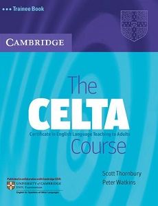 The CELTA Course Trainee Book The CELTA Course Trainee Book