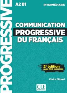 Communication Progr du Franc 2e Edition Niveau Interm A2-B1- Livre + CD Communication Progr du Franc 2e Edition Niveau Interm A2-B1- Livre + CD