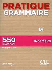 Pratique Grammaire B1 2e Edition Livre + Corrigés Pratique Grammaire B1 2e Edition Livre + Corrigés