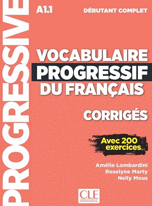Vocabulaire Progr du Franc 3e Edition Debut Complet Corriges Vocabulaire Progr du Franc 3e Edition Debut Complet Corriges