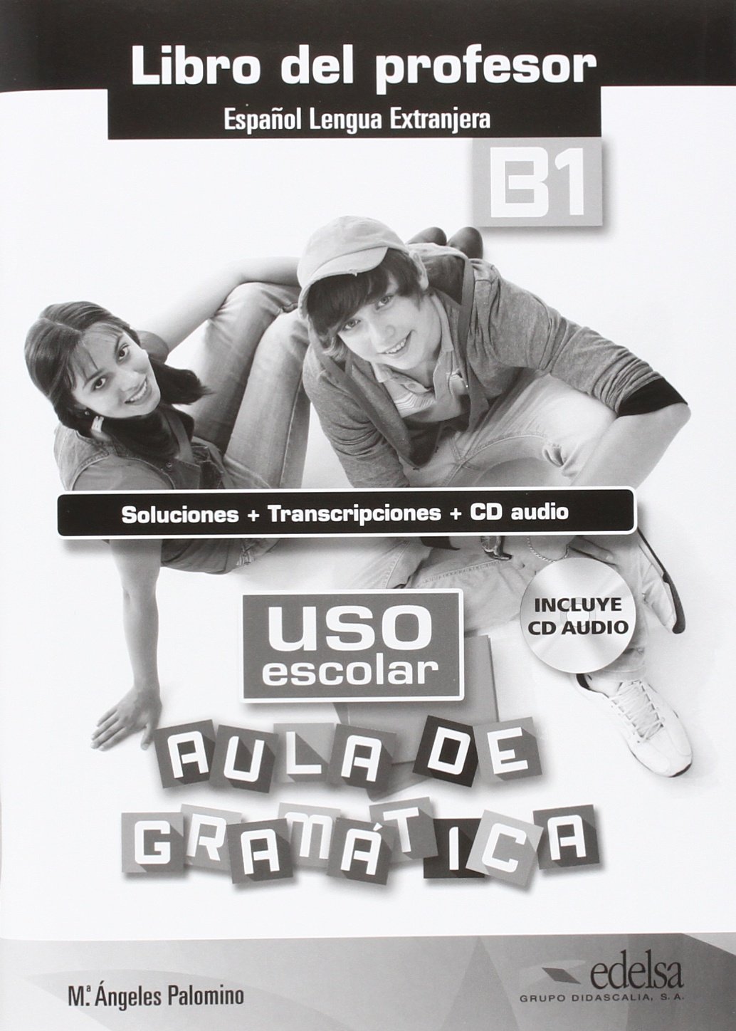 Uso escolar aula de gramatica B1 Libro del profesor Uso escolar aula de gramatica B1 Libro del profesor