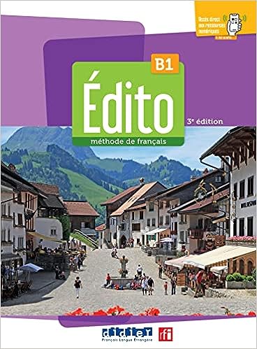 Edito B1 3e Edition Livre eleve + didierfle.app Edito B1 3e Edition Livre eleve + didierfle.app