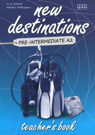 New Destinations Pre-Intermediate A2 TB New Destinations Pre-Intermediate A2 TB