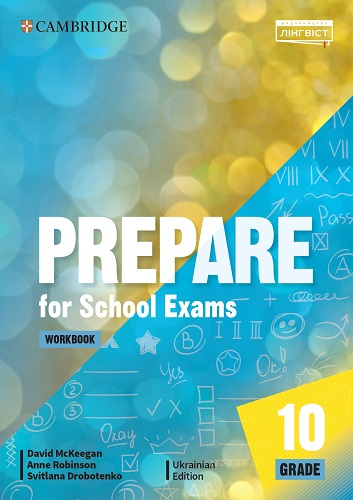 Prepare for School Exams. Grade 10. Workbook Prepare for School Exams. Grade 10. Workbook