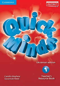 Quick Minds (Ukrainian edition) НУШ 1 Teacher's Resource Book Quick Minds (Ukrainian edition) НУШ 1 Teacher's Resource Book