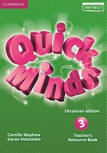 Quick Minds (Ukrainian edition) НУШ 3 Teacher's Resource Book Quick Minds (Ukrainian edition) НУШ 3 Teacher's Resource Book