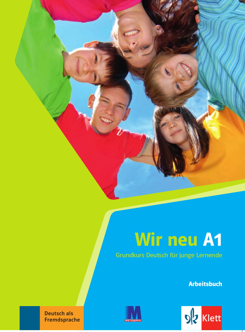 WIR neu A1 Arbeitsbuch / Робочий зошит учня WIR neu A1 Arbeitsbuch / Робочий зошит учня
