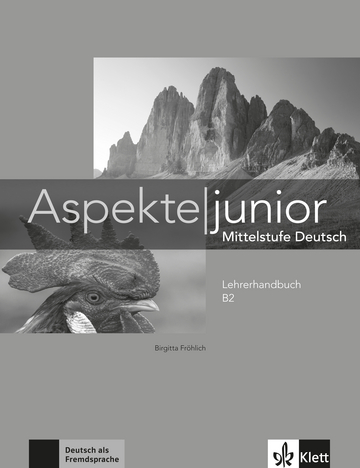 Aspekte junior B2 Книга для вчителя Aspekte junior B2 Книга для вчителя