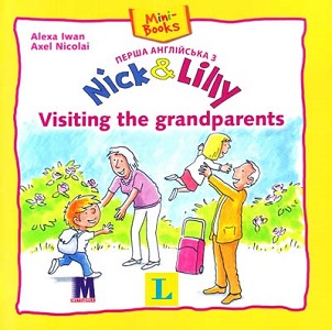 Nick and Lilly: Visiting the grandparents (укр) Nick and Lilly: Visiting the grandparents (укр)
