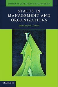 Status in Management and Organizations Status in Management and Organizations