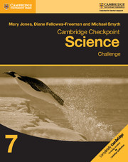 Cambridge Checkpoint Science 7 Challenge Workbook Cambridge Checkpoint Science 7 Challenge Workbook