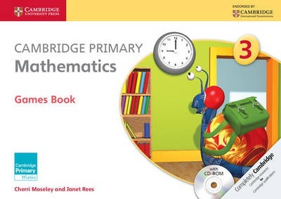 Cambridge Primary Mathematics 3 Games Book with CD-ROM Cambridge Primary Mathematics 3 Games Book with CD-ROM