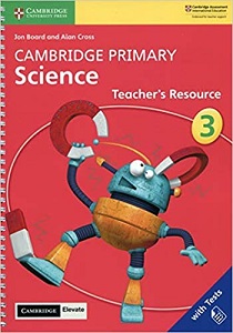 Cambridge Primary Science 3 Teacher’s Resource with Cambridge Elevate book Cambridge Primary Science 3 Teacher’s Resource with Cambridge Elevate book