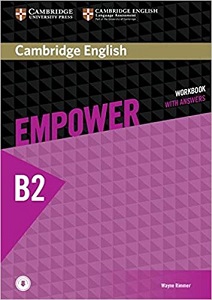 Cambridge English Empower B2 Upper-Intermediate WB with Answers with Downloadable Audio Cambridge English Empower B2 Upper-Intermediate WB with Answers with Downloadable Audio