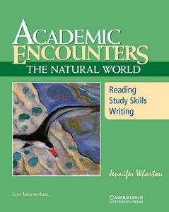 Academic Encounters: The Natural World SB Academic Encounters: The Natural World SB