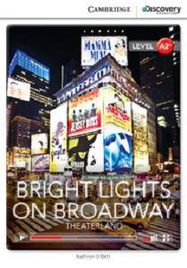 CDIR A2+ Bright Lights on Broadway: Theaterland (Book with Online Access) CDIR A2+ Bright Lights on Broadway: Theaterland (Book with Online Access)