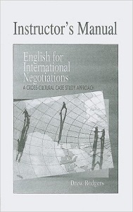 English for International Negotiations Instructor's Manual English for International Negotiations Instructor's Manual