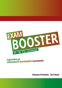 Exam Booster B1-B2 Listening Підготовка до ЗНО Exam Booster B1-B2 Listening Підготовка до ЗНО