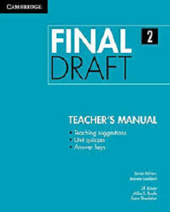 Final Draft Level 2 Teacher's Manual Final Draft Level 2 Teacher's Manual