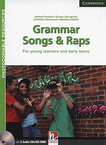 Grammar Songs & Raps Photocopiable resources with Audio CDs (2) Grammar Songs & Raps Photocopiable resources with Audio CDs (2)