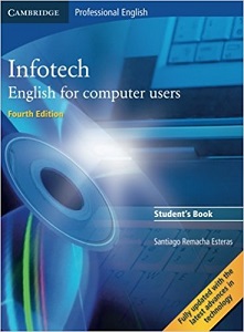 Infotech 4th Edition SB English for computer users Infotech 4th Edition SB English for computer users
