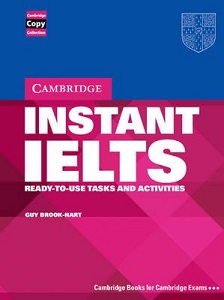 Instant IELTS Book: Ready-to-use Tasks and Activities Instant IELTS Book: Ready-to-use Tasks and Activities