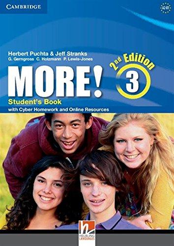 More! Second edition 3 SB with Cyber Homework and Online Resources More! Second edition 3 SB with Cyber Homework and Online Resources