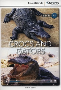 CDIR A1 Crocs and Gators (Book with Online Access) CDIR A1 Crocs and Gators (Book with Online Access)