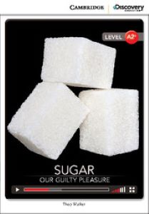 CDIR A2+ Sugar: Our Guilty Pleasure (Book with Online Access) CDIR A2+ Sugar: Our Guilty Pleasure (Book with Online Access)
