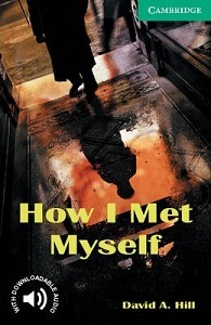 CER 3 How I Met Myself CER 3 How I Met Myself