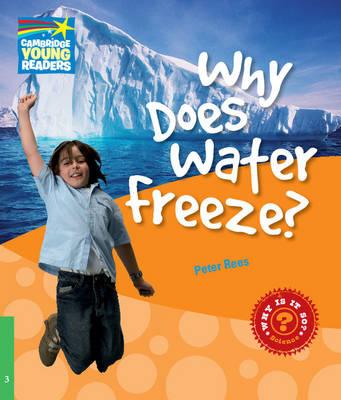 CYR 3 Why Does Water Freeze? CYR 3 Why Does Water Freeze?