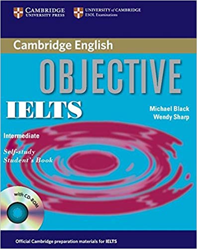 Objective IELTS Intermediate Student's Book with answers with CD-ROM Objective IELTS Intermediate Student's Book with answers with CD-ROM