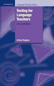 Testing for Language Teachers Second Edition Testing for Language Teachers Second Edition