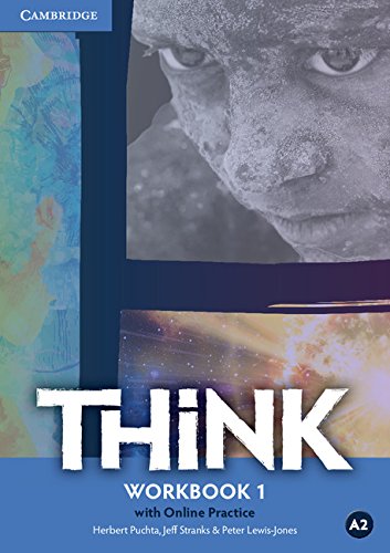 Think 1 (A2) Workbook with Online Practice Think 1 (A2) Workbook with Online Practice