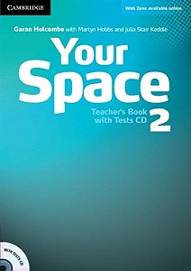 Your Space Level 2 Teacher's Book with Tests CD Your Space Level 2 Teacher's Book with Tests CD