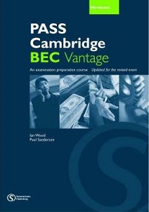 Pass Cambridge BEC Vantage WB with Key Pass Cambridge BEC Vantage WB with Key