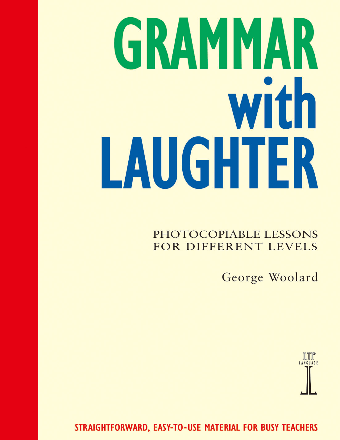 Grammar with Laughter Photocopiable Exercises Grammar with Laughter Photocopiable Exercises