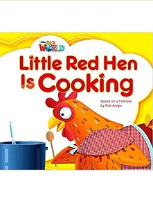 Our World Big Book 1: Little Red Hen is Cooking Our World Big Book 1: Little Red Hen is Cooking