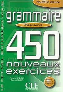 450 nouveaux exerc Grammaire Avan Livre + corriges 450 nouveaux exerc Grammaire Avan Livre + corriges