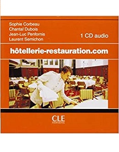 Hotellerie-Restauration.com CD audio pour la classe Hotellerie-Restauration.com CD audio pour la classe