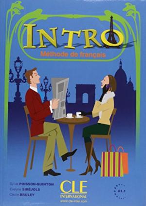Intro A1.1/A1 Livre de leleve + CD audio + livret transcriptions et corriges Intro A1.1/A1 Livre de leleve + CD audio + livret transcriptions et corriges