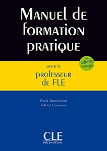 Manuel de formation pratique pour le professeur de FLE Manuel de formation pratique pour le professeur de FLE
