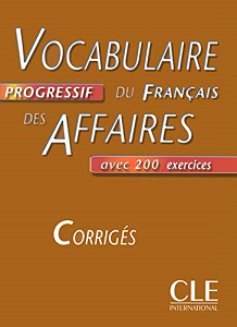 Vocabulaire Progr du Franc des Affaires Interm Corriges Vocabulaire Progr du Franc des Affaires Interm Corriges