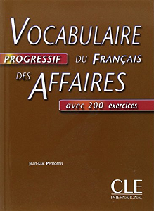 Vocabulaire Progr du Franc des Affaires Interm Livre Vocabulaire Progr du Franc des Affaires Interm Livre